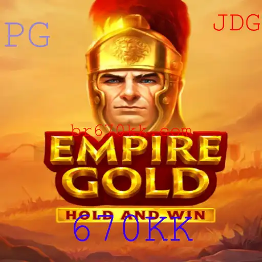 Descubra EmpireGold: O Empolgante Mundo de Estratégia e Dominação com a Chave 670KK